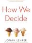 How We Decide