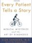 Every Patient Tells a Story