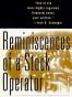 Reminiscences of a Stock Operator (A Marketplace Book)