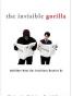 The Invisible Gorilla