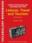Check Your English Vocabulary for Leisure, Travel and Tourism