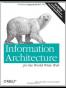 Information Architecture for the World Wide Web