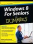 Windows 8 for Seniors For Dummies