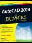 AutoCAD 2014 For Dummies