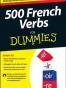 500 French Verbs For Dummies