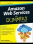 Amazon Web Services For Dummies