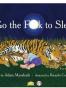 Go the Fuck to Sleep