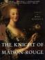 The Knight of Maison-Rouge