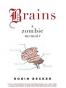 Brains