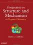 Perspectives on Structure and Mechanism in Organic Chemistry