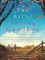 The Art of Saying Goodbye