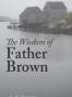 The Wisdom of Father Brown