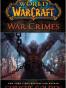 World of Warcraft: War Crimes
