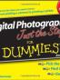 Digital Photography Just the Steps For Dummies