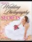 Digital Wedding Photography Secrets