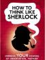 How to Think Like Sherlock Improve Your Powers of Observation, M