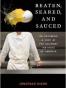 Beaten, Seared, and Sauced