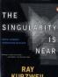 The Singularity Is Near