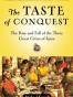 The Taste of Conquest