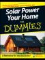 Solar Power Your Home For Dummies