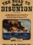 The Road to Disunion