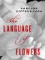 The Language of Flowers