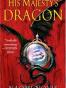 His Majesty's Dragon (Temeraire, Book 1)