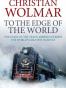 To the Edge of the World