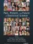 Past, Present, and Future of Statistical Science