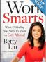 Work Smarts What CEOs Say You Need to Know to Get Ahead