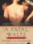 A Fatal Waltz