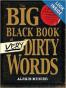 The Big Black Book of Very Dirty Words