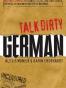 Talk Dirty German
