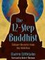 The 12-Step Buddhist