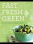 Fast, Fresh & Green