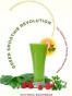 Green Smoothie Revolution