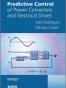 Predictive Control of Power Converters and Electrical Drives