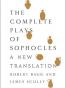 The Complete Plays of Sophocles
