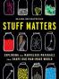 Stuff Matters