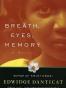 Breath, Eyes, Memory