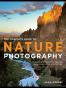 The Complete Guide to Nature Photography