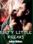 Dirty Little Freaks