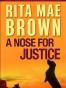A Nose for Justice