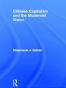 Chinese Capitalism and the Modernist Vision