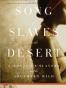 Song of Slaves in the Desert