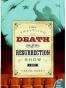 The Traveling Death and Resurrection Show