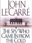 The Spy Who Came In from the Cold