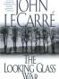 The Looking Glass War