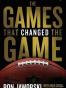 The Games That Changed the Game