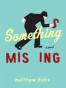Something Missing